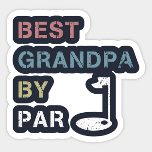 Best Grandpa By Par Shirt Golf Player Papa Golf GiftShort Sticker